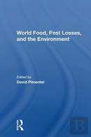 World Food, Pest Losses, And The Environment