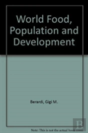 World Food, Population And Development