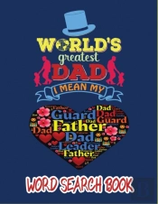 World Greatest Dad, I Mean My Father