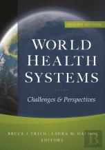 World Health Systems: Challenges And Perspectives, Second Edition