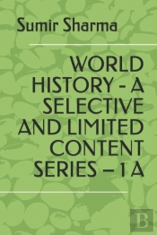 World History - A Selective And Limited Content Series - 1 A