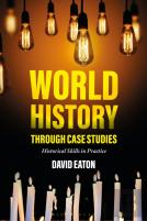 World History Through Case Studies