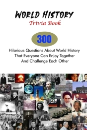 World History Trivia Book