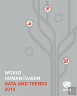 Bertrand.pt - World Humanitarian Data And Trends 2014