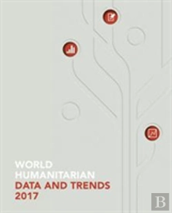 Bertrand.pt - World Humanitarian Data And Trends 2017