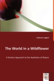 World In A Wildflower