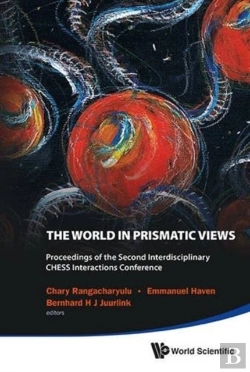 Bertrand.pt - World In Prismatic Views, The - Proceedings Of The Second Interdisciplinary Chess Interactions Conference