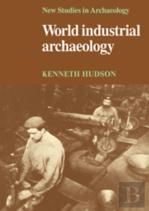 World Industrial Archaeology