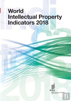 Bertrand.pt - World Intellectual Property Indicators - 2018