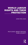 World Labour Rights And Their Protection