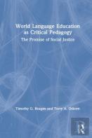 World Language Education As Critical Pedagogy