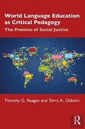 World Language Education As Critical Pedagogy