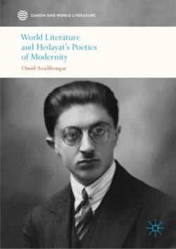 Bertrand.pt - World Literature And Hedayat'S Poetics Of Modernity