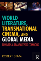 World Literature, Transnational Cinema, And Global Media
