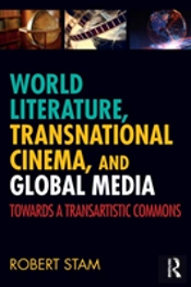 World Literature, Transnational Cinema, And Global Media