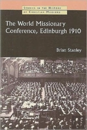 World Missionary Conference, Edinburgh 1910