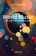 World Music - O Planeta da (Di)Visibilidade 