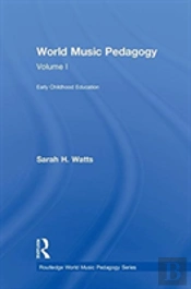 World Music Pedagogy, Volume I: Early Childhood Education