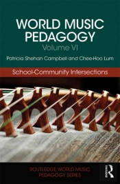 World Music Pedagogy, Volume Vi: School-Community Intersections