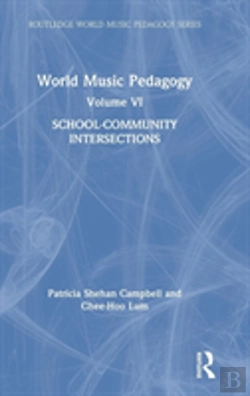 Bertrand.pt - World Music Pedagogy, Volume Vi: School-Community Intersections