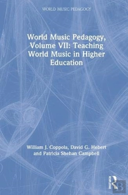 Bertrand.pt - World Music Pedagogy, Volume Vii: Teaching World Music In Higher Education