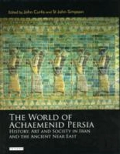 World Of Achaemenid Persia The