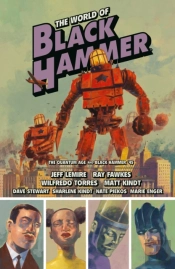 World Of Black Hammer Omnibus Volume 2