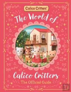 Bertrand.pt - World Of Calico Critters Official Guide