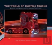 World Of Custom Trucks The
