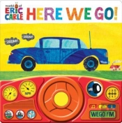World Of Eric Carle Here We Go Sound Book