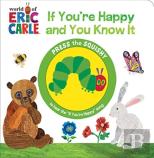 World Of Eric Carle: If You'Re Happy And You Know It Sound Book