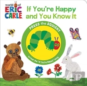 World Of Eric Carle: If You'Re Happy And You Know It Sound Book