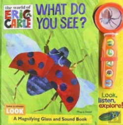 Bertrand.pt - World Of Eric Carle: What Do You See? A Magnifying Glass And Sound Book