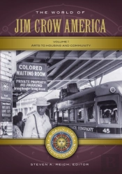 World Of Jim Crow America