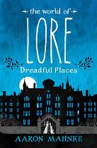 World Of Lore: Dreadful Places