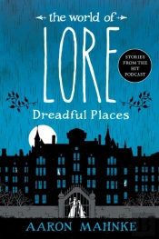 World Of Lore: Dreadful Places