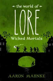 World Of Lore, Volume 2: Wicked Mortals
