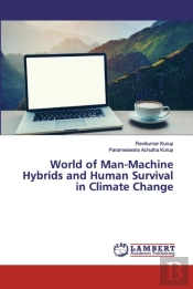 World Of Man-Machine Hybrids And Human S