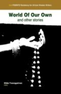 World Of Our Own And Other Stories