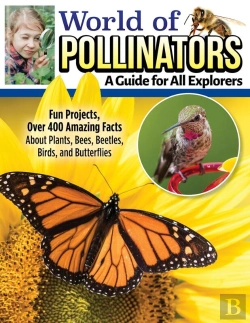 Bertrand.pt - World Of Pollinators: A Guide For Explorers Of All Ages