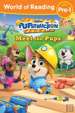 Bertrand.pt - World Of Reading: Pupstruction: Meet The Pups