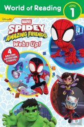 World Of Reading: Spidey And His Amazing Friends: Webs Up!