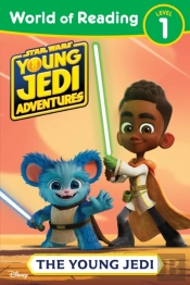 World Of Reading: Star Wars: Young Jedi Adventures: The Young Jedi