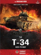 World Of Tanks - The T-34 Goes To War