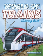World Of Trains Coloring Book