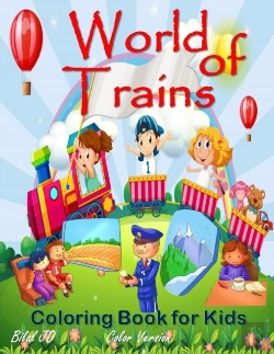 Bertrand.pt - World Of Trains Coloring Book For Kids