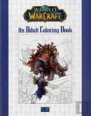 World Of Warcraft: An Adult Coloring Book