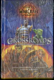 World Of Warcraft: Crossroads: The War Within Anthology