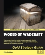 World Of Warcraft Gold Strategy Guide