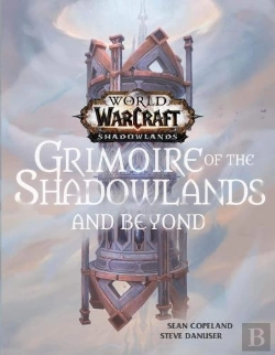 Bertrand.pt - World Of Warcraft: Grimoire Of The Shadowlands And Beyond